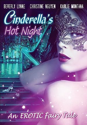 دانلود فیلم Cinderella’s Hot Night 2017